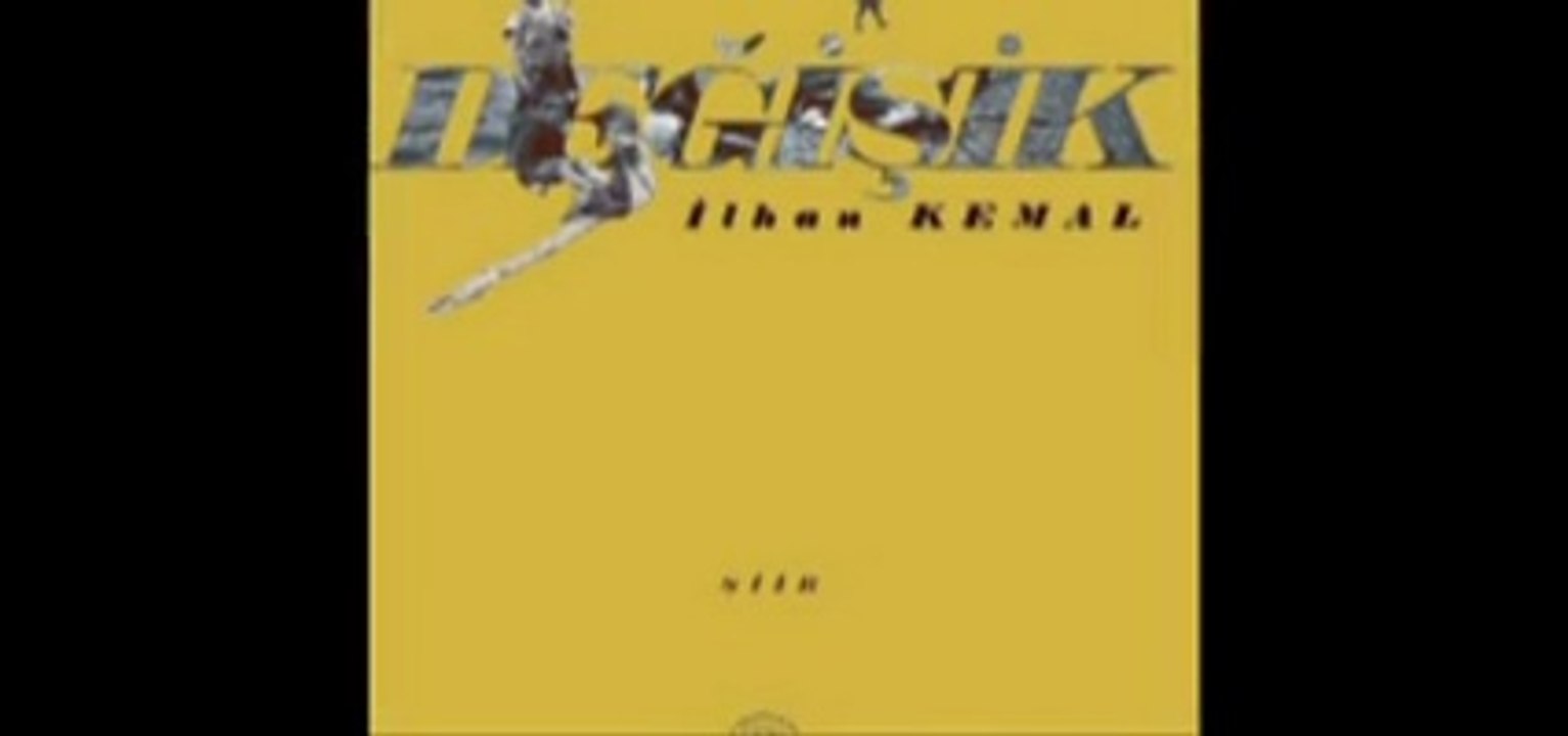 ELİF REYYA NAZ-İLHAN KEMAL     DEĞİŞİK.. KAVİL S/37