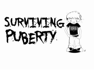 Surviving Puberty: I Think I'm Dying