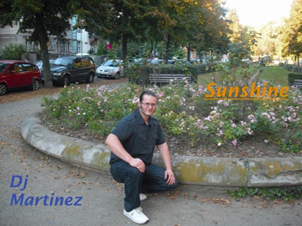 Dj Martinez - Sunshine