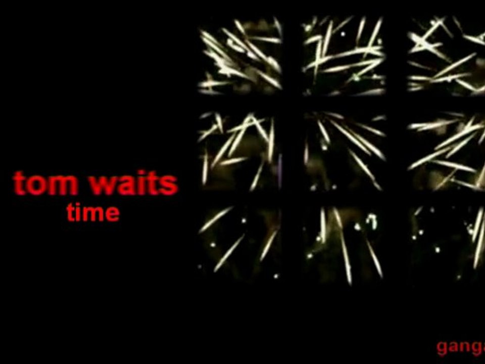 Tom Waits - Time -  brganga