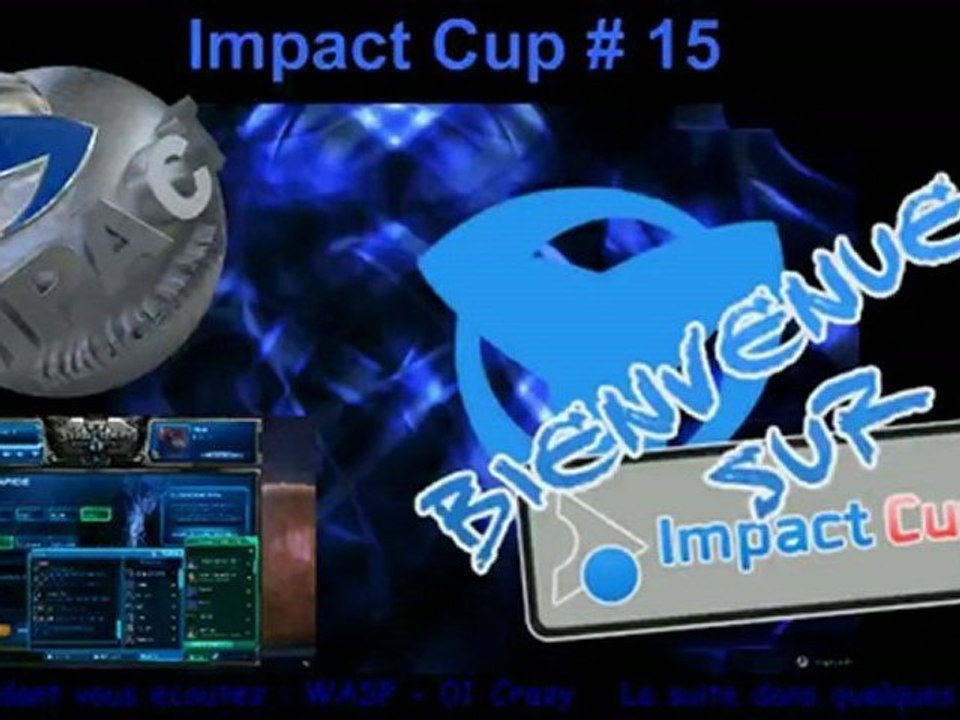 Tournoi Impact #15 Part1