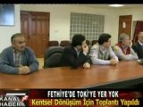 Fethiye TOKİ'ye Hayır Diyor...KANALF