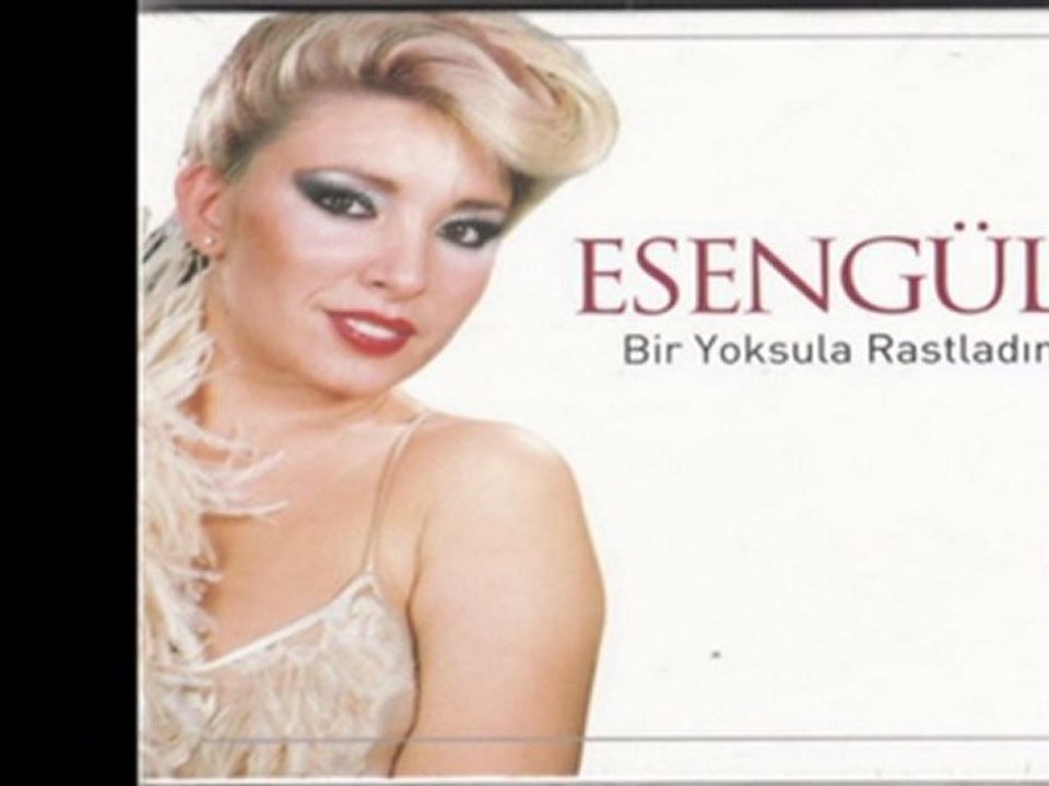 Esengul - Bir yoksula rasladım.