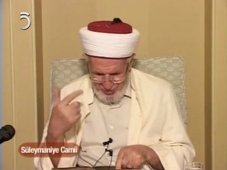 Cevat Akşit Hoca- Süleymaniye Dersleri-57
