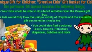 Best Christmas Gifts | Unique Gift for Children - Creative Kids Gift Basket for Kids | Best of Christmas Gifts 2012