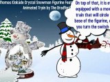 Best Christmas Gifts | Thomas Kinkade Crystal Snowman Figurine Featuring Light-Up Village And Animated Train | Best of Christmas Gifts 2012