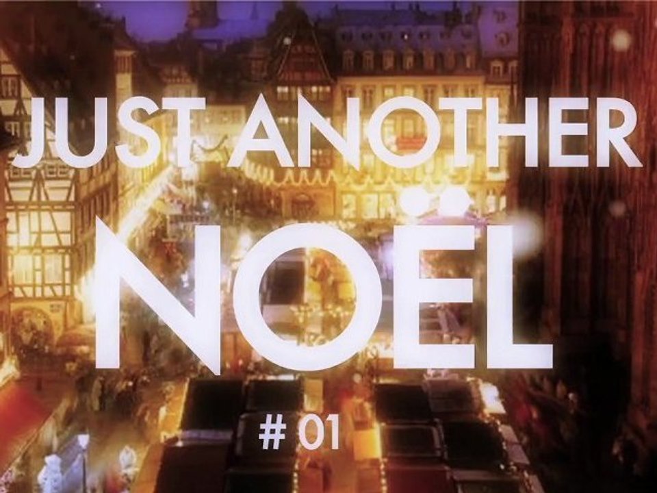 Just Another Day #15 / Just Another Noël #1