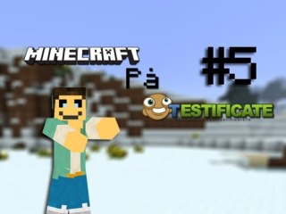 Minecraft På Testificate - Episode 5