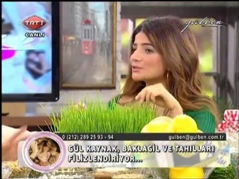GÜLBEN - Gül Kaynak'tan Baklagil ile Tahılları Filizlendirmek ve Genç Kalmanın Tüyoları 1.Bölüm 28.11.11