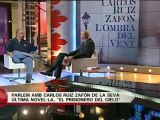 TV3 - Divendres - Carlos Ruiz Zafón presenta 