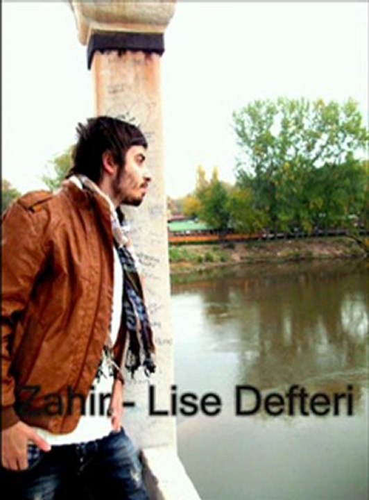 Zahir - Lise Defteri.. [Rapilizyon Rc.]
