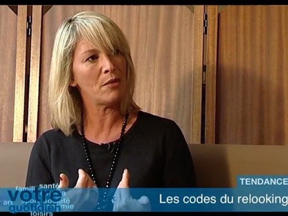 Votre Quotidien - Les codes du relooking