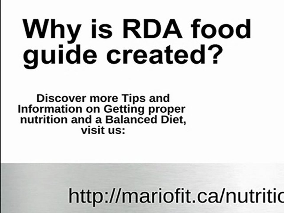 Why is RDA food guide created?