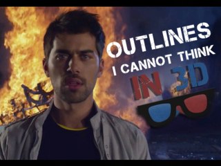 Outlines - I cannot think "The Prodigies" 3D