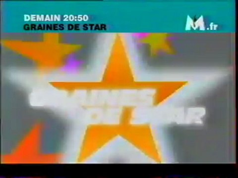 Bande Annonce De L'emission Graines De Star Mai 2001 M6