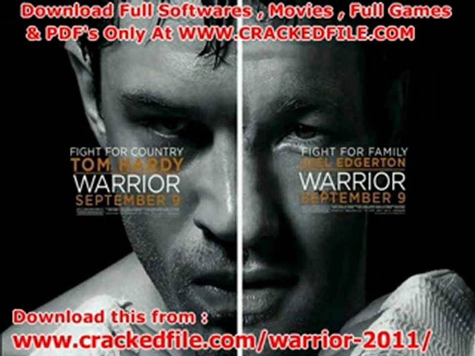 How to Get Warrior 2011