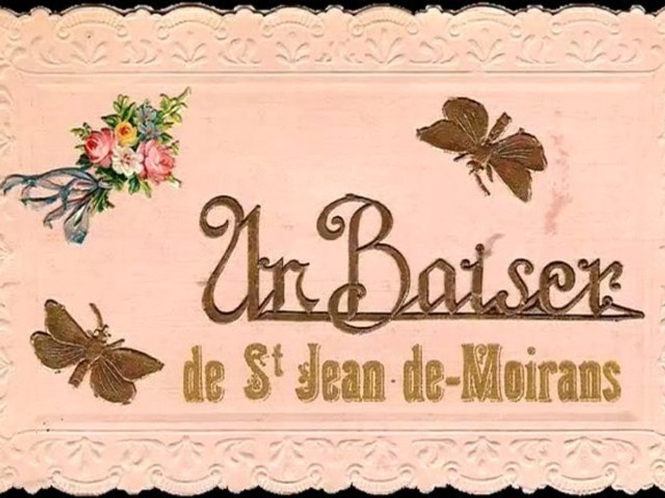 Bons baisers de St Jean de Moirans, en Pays Voironnais.