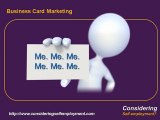 Becoming Self employed and business card marketing