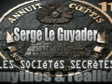 Sociétés Secrètes mythes ou réalité 11/11
