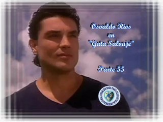 Osvaldo Rios en Gata Salvaje (parte 55)