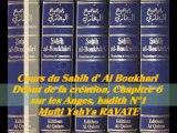 53. Cours du Sahih d' Al Boukhari Début de la création chapitre 6 sur les Anges, hadith N°1
