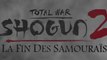 TOTAL WAR: SHOGUN 2 - LA FIN DES SAMOURAÏS