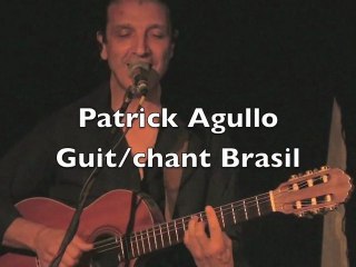 Patrick Agullo au  Chapeau Rouge Jeudi  1 Dec 2011