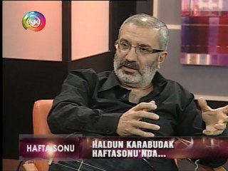 Haldun Karabudak - EGE TV Canlı Yayın "Hâl" İçin, 26 Kasım 2011