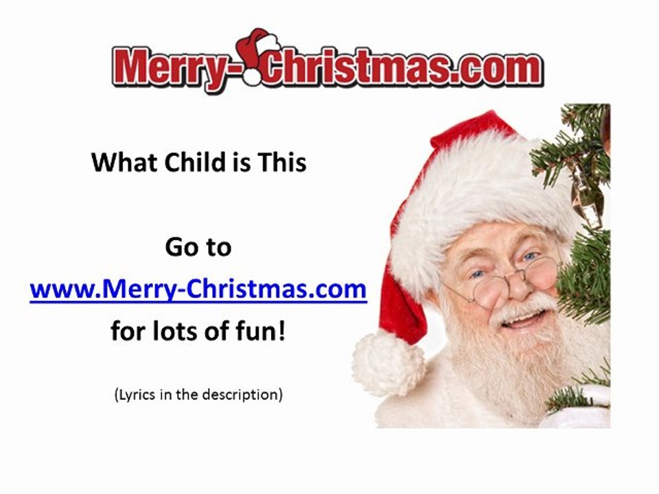 What Child is This - Merry Christmas