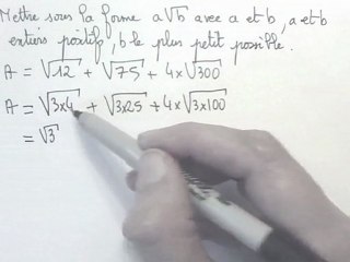 écrire une racines carrée sous la forme a √b , a et b entiers et b le plus petit possible