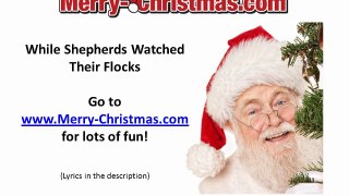 While Shepherds Watched Their Flocks - Merry Christmas