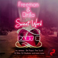 Freeman & Drilla - Sweet Word (DJ Winn Sunrise Remix)