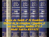 60. Cours du Sahih d' Al Boukhari Début de la création chapitre 6 sur les Anges, hadith N°2-3