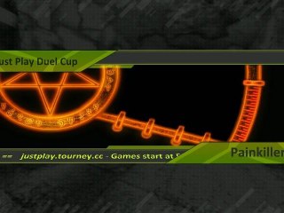 Just Play Painkiller Duel Cup - AndySYS vs Chiefin - Grand Final