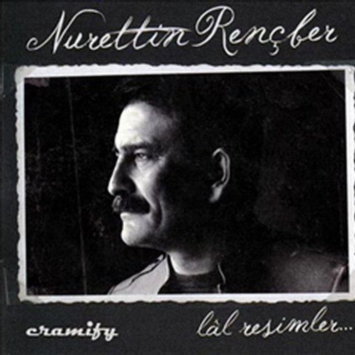 Nurettin Rençber - Ağla Gözüm Ağla Lal Resimler 2011