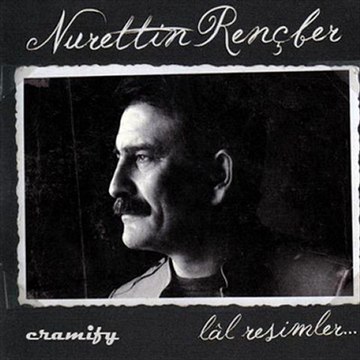 Nurettin Rençber - Bir Veda Şarkısı - Lal Resimler 2011