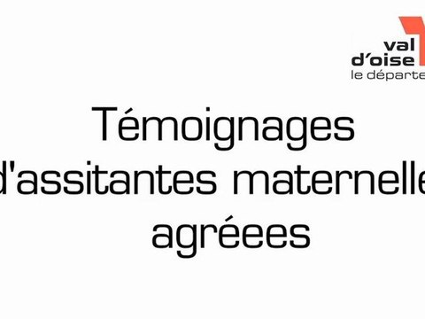 Témoignages - Assistantes maternelles agréées