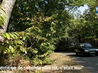 "Un centième de seconde plus tôt, c'était moi"