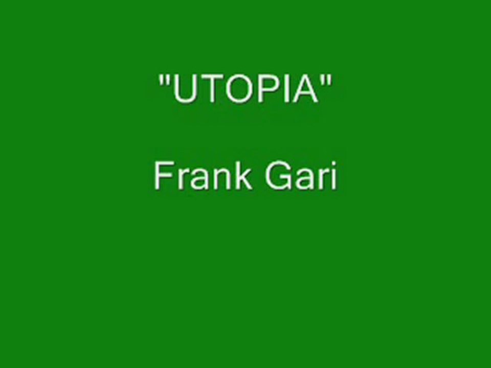 Frank Gari - Utopia