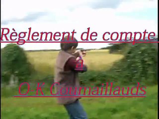 Reglement de compte à OK Coumaillauds