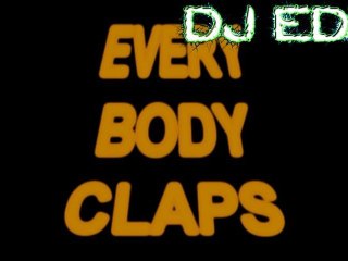 Every Body Claps - DJ EDiX