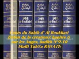 69. Cours du Sahih d' Al Boukhari Début de la création chapitre 6 sur les Anges, hadith N°9-10