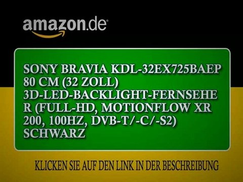 Sony Bravia KDL-32EX725BAEP 80 cm (32 Zoll) 3D-LED-Backlight-Fernseher