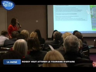 Roissy veut attirer le tourisme d’affaire