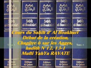 71. Cours du Sahih d' Al Boukhari Début de la création chapitre 6 sur les Anges, hadith N°12-13-1
