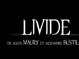 Livide - Maury/Bustillo - Trailer