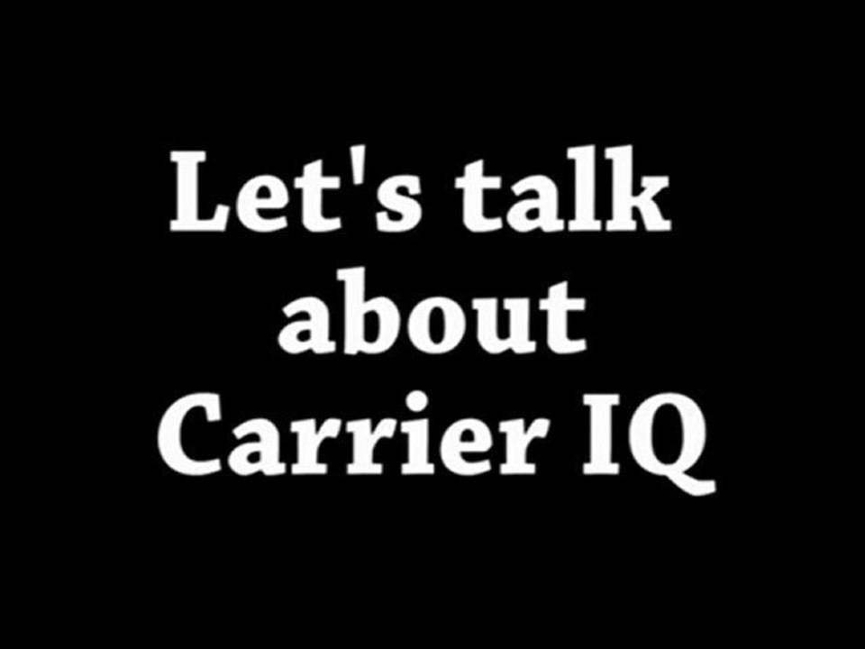 Carrier IQ by Trevor Eckhart