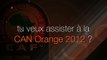 Orange reporter spécial CAN 2012
