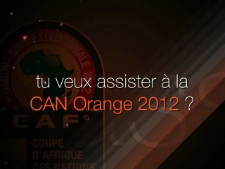 Orange reporter spécial CAN 2012
