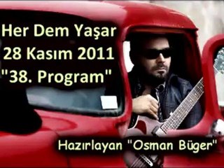 Her Dem Yaşar "28 Kasım 2011" Part 2